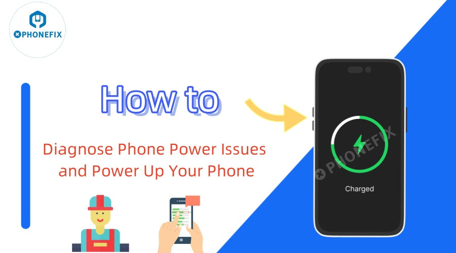 How to diagnose phone power issues guide, showing charged smartphone and repair icons.