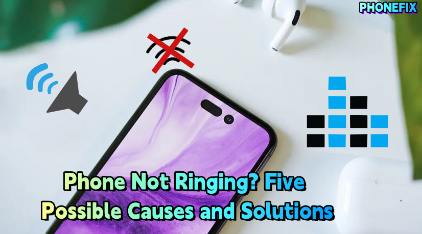 Smartphone on white table with sound icons and text about phone not ringing solutions