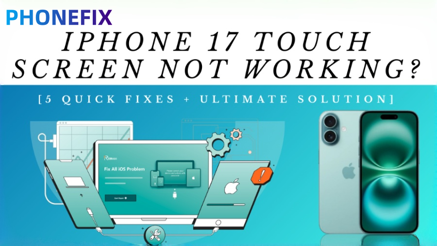 How to Troubleshoot iPhone 17 Touchscreen Not Responding or Dead Zone Issues