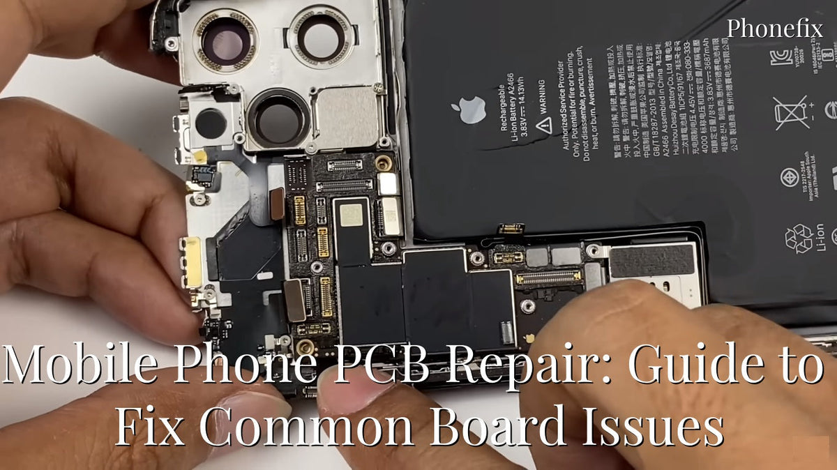 Mobile Phone PCB Repair: Guide to Fix Common Board Issues