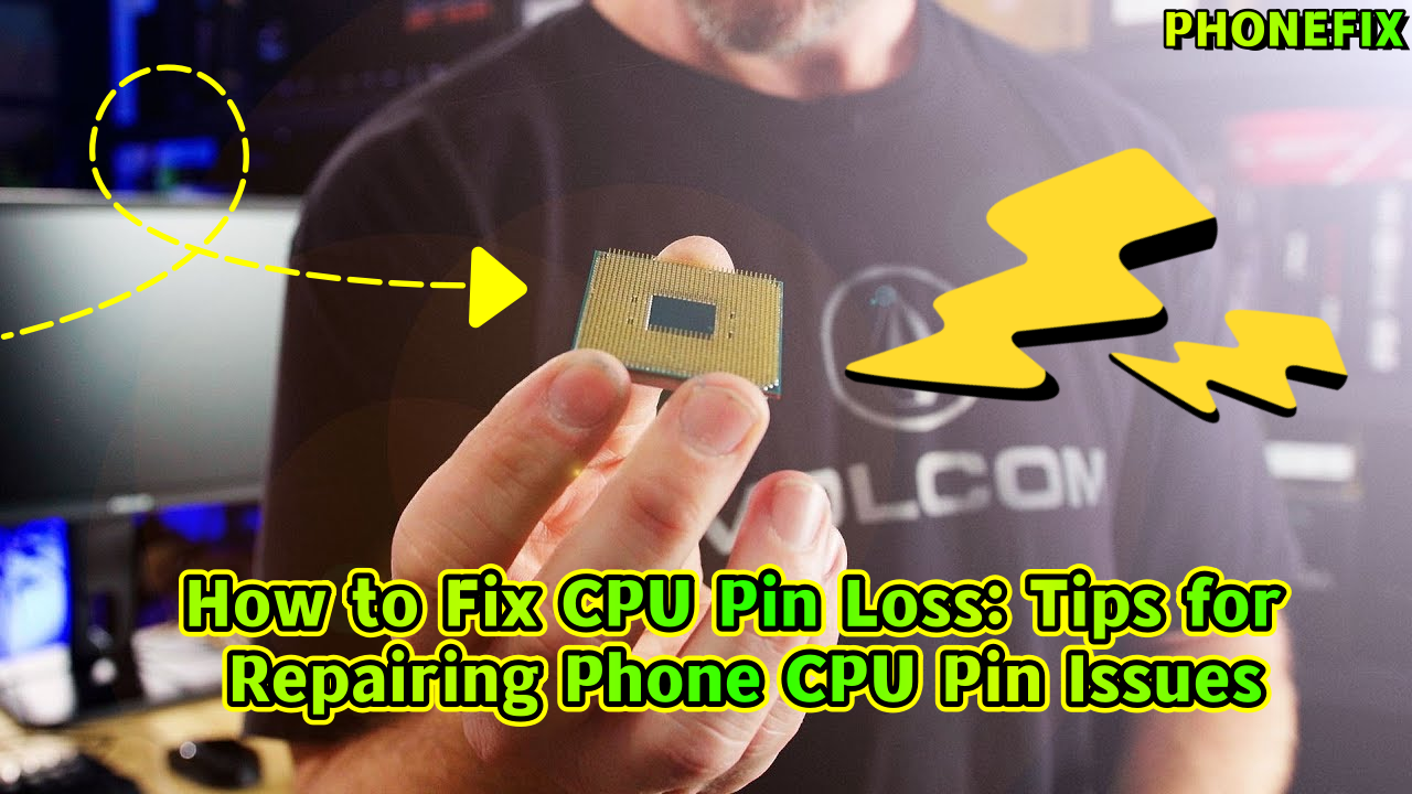 Hand holding phone CPU, repair tutorial graphic with text on fixing CPU pin loss issues.