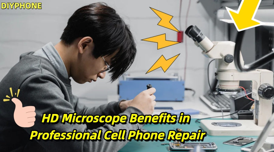 HD Microscope Benefits in Professional Cell Phone Repair