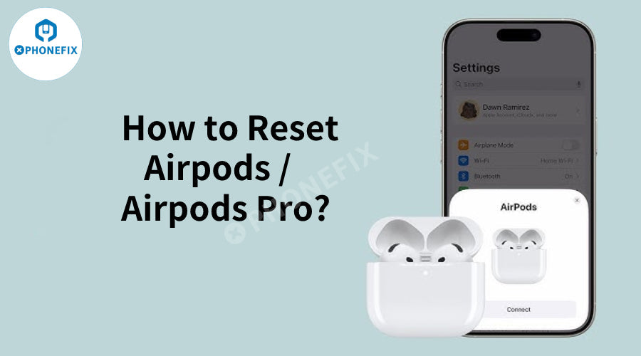 Step-by-step Guide: AirPods & AirPods Pro Reset