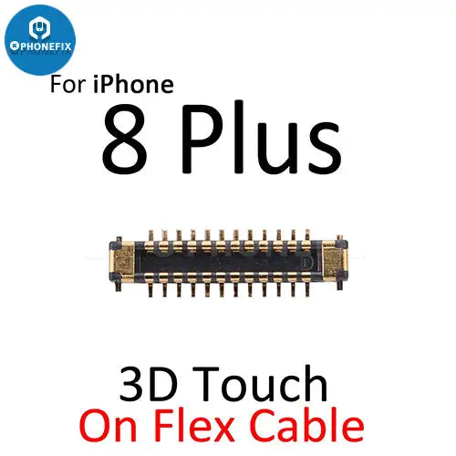 For iPhone 7-8 Plus LCD Display 3D Touch FPC Connector Port