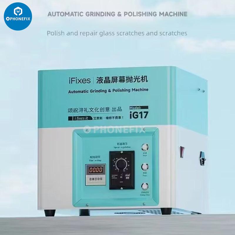 iG17 Auto Grinding Polishing Machine LCD Screen Scratch Remover - CHINA PHONEFIX