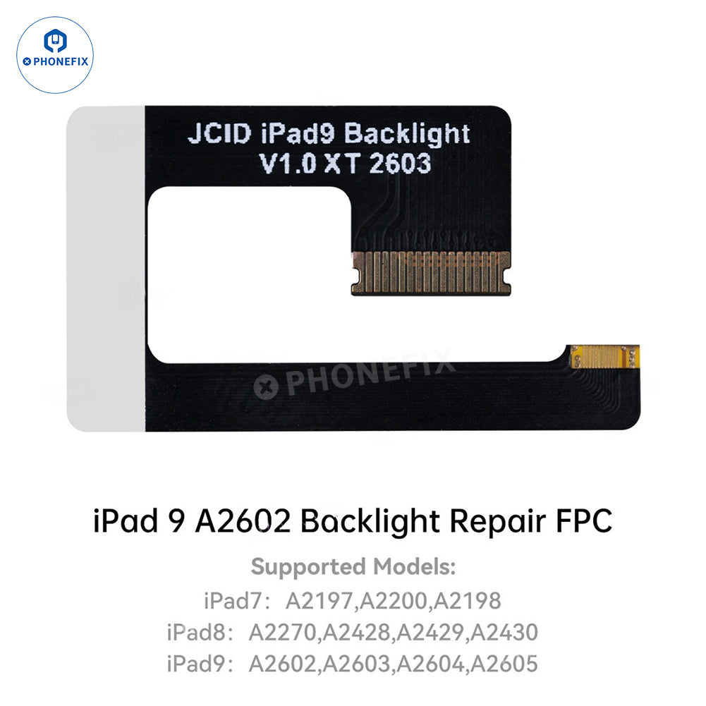 JCID iPad 7/8/9 Backlight Repair FPC Flex Cable - CHINA PHONEFIX SHOP Team