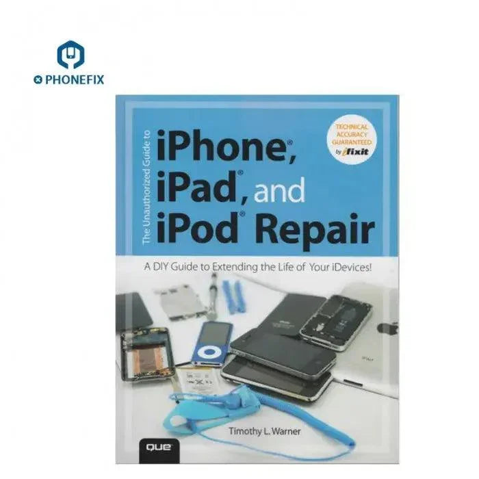 PDF ebook titled Unauthorized Guide to iPhone, iPad, and iPod Repair by PHONEFIX, showing a digital repair guide for Apple devices.