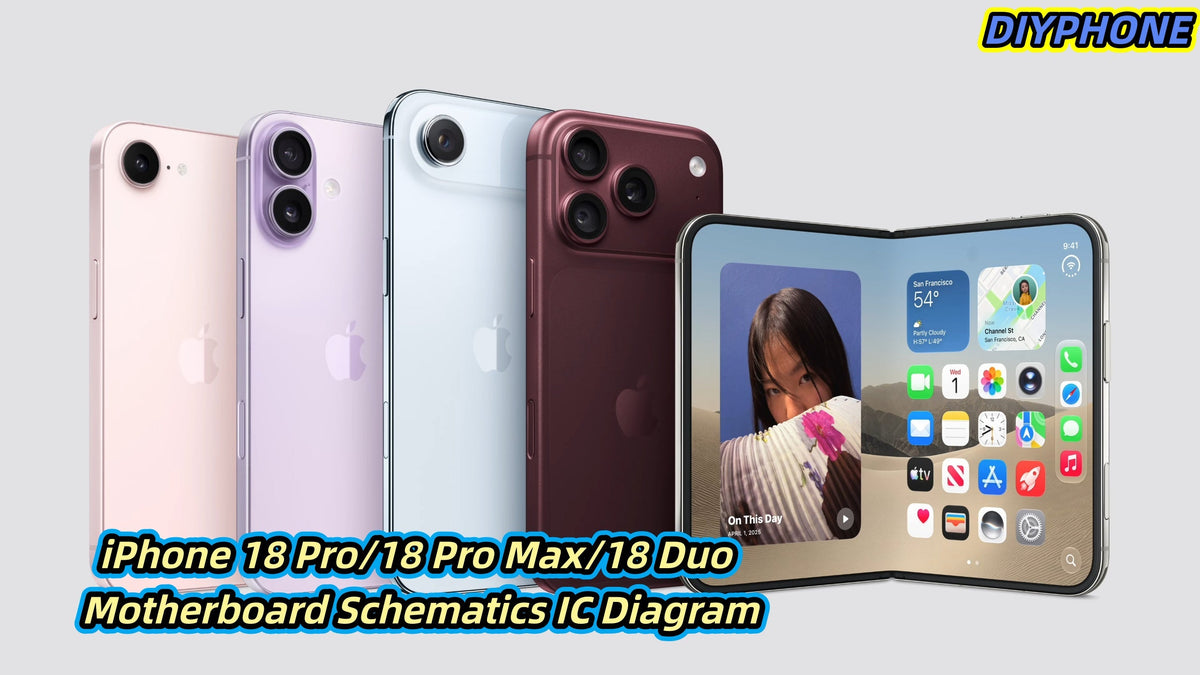 iPhone 18 Pro/18 Pro Max/18 Duo Motherboard Schematics IC Diagram
