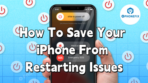 How To Save Your iPhone From Restarting Issues | CHINA PHONEFIX SHOP Team
