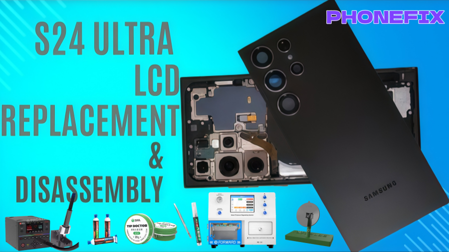 A Step-by-Step Guide to Disassembling the Galaxy S24 Ultra