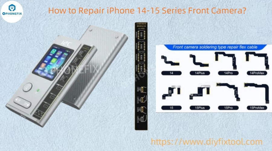 iPhone 14-15 front camera repair tools, flex cables, and repair guide illustration