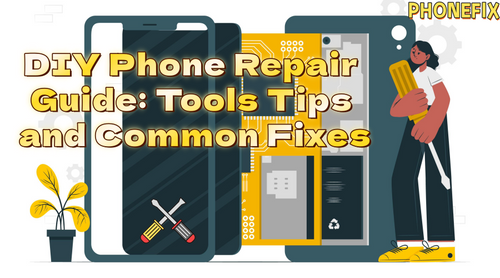 Phone Repair Guide DIY Phone Repair Guide: Tools Tips and Common Fixes