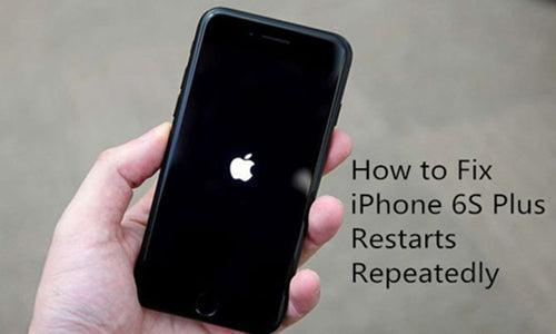 How to Fix iPhone 6S Plus Restarts Repeatedly