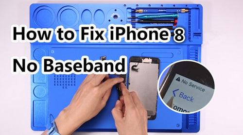 How to Fix iPhone 8 No Baseband No Signal Problem