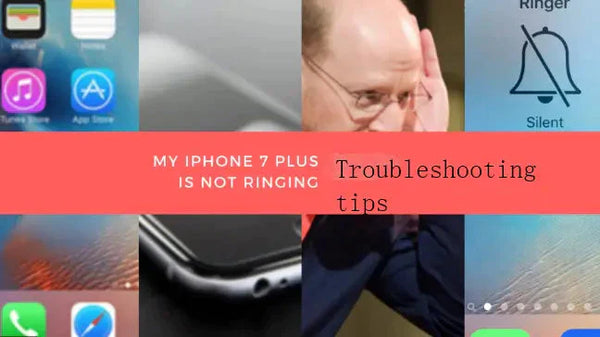 Troubleshooting tips for iPhone 7 Plus not ringing
