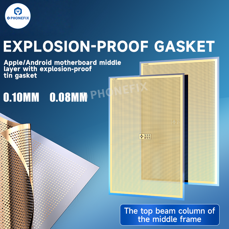 XZZ Explosion-Proof Gasket for Mid-Frame Explosion-Proof Solder Support - CHINA PHONEFIX SHOP Team