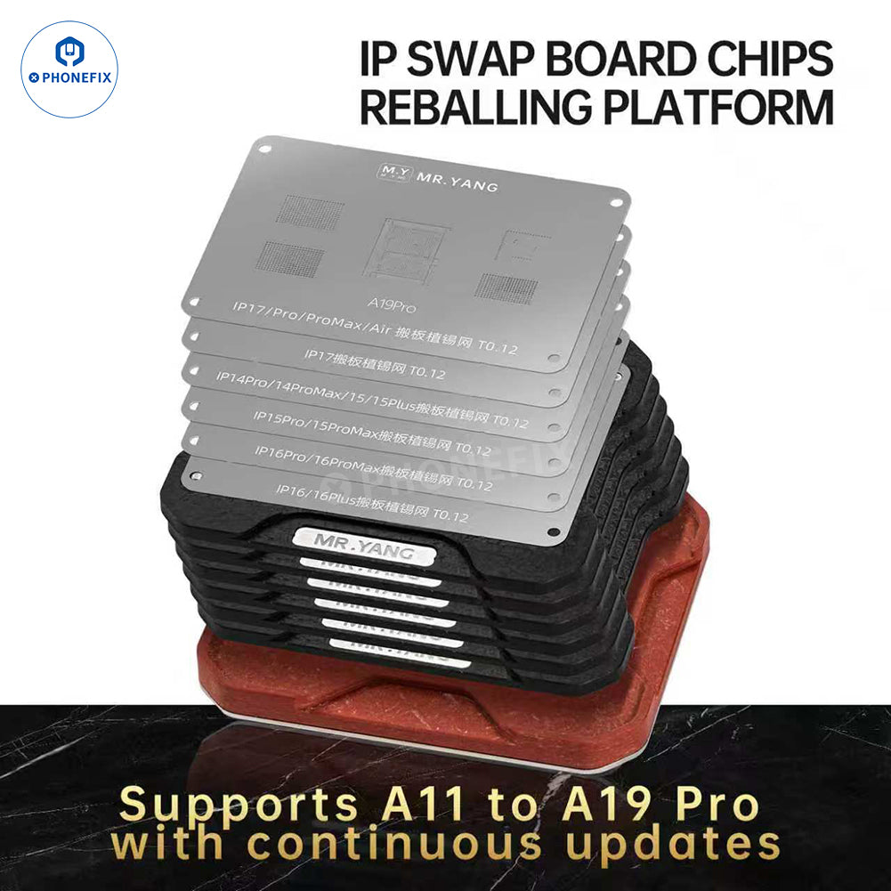MR.YANG A11-A19Pro CPU Reballing Stencil Kit for iPhone 8-17 Series Motherboard Repair - CHINA PHONEFIX SHOP Team