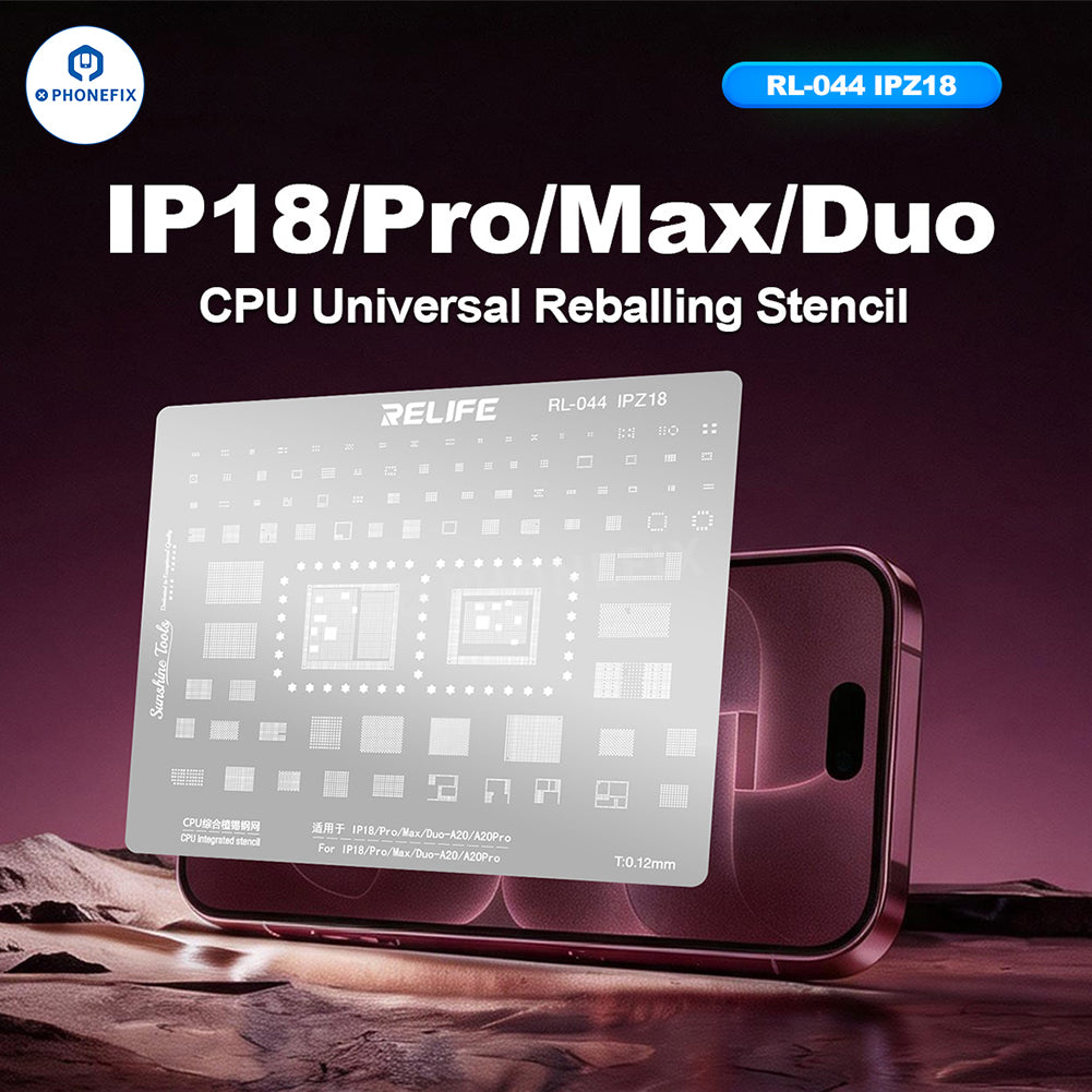 RELIFE RL-044 IPZ18 BGA Stencil for iPhone 18 Pro Max/Duo CPU IC