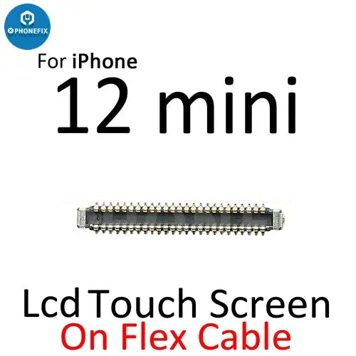 iPhone 12 Pro Max Mini LCD touch display FPC connector port by PHONEFIX, showing detailed component for repair or replacement.