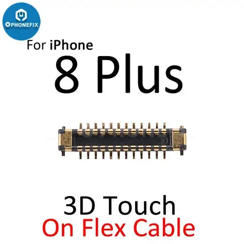 PHONEFIX iPhone 7-8 Plus LCD display 3D Touch FPC connector port component showing close-up of the connector on the circuit board.