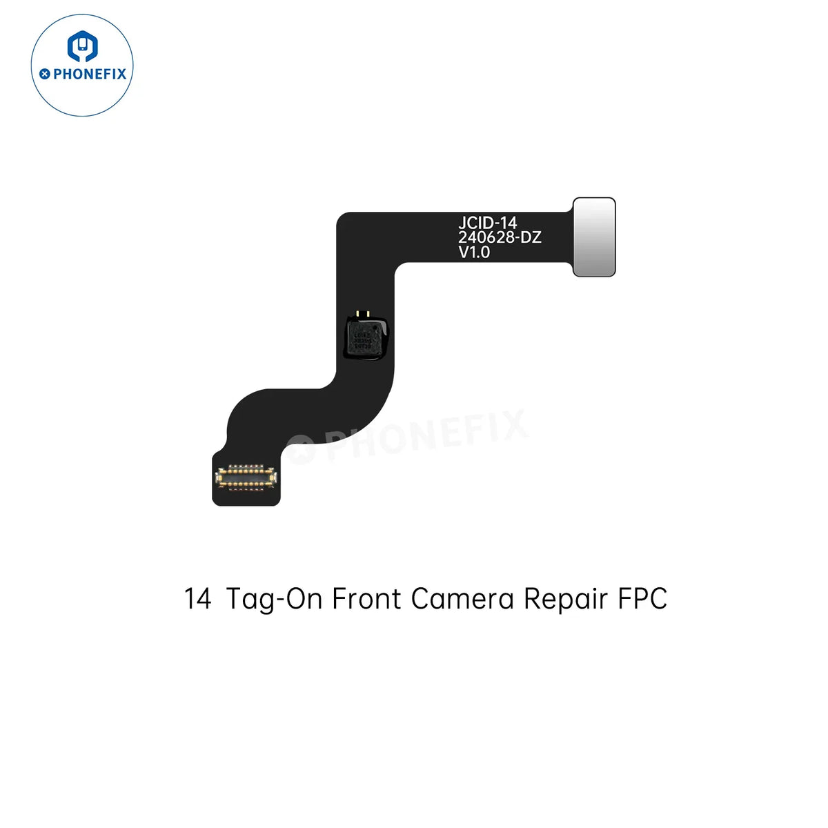 PHONEFIX JCID Tag-on Front Camera Repair Cable for iPhone 14-17 Pro Max, Face ID repair tool, showing the replacement cable and connector.