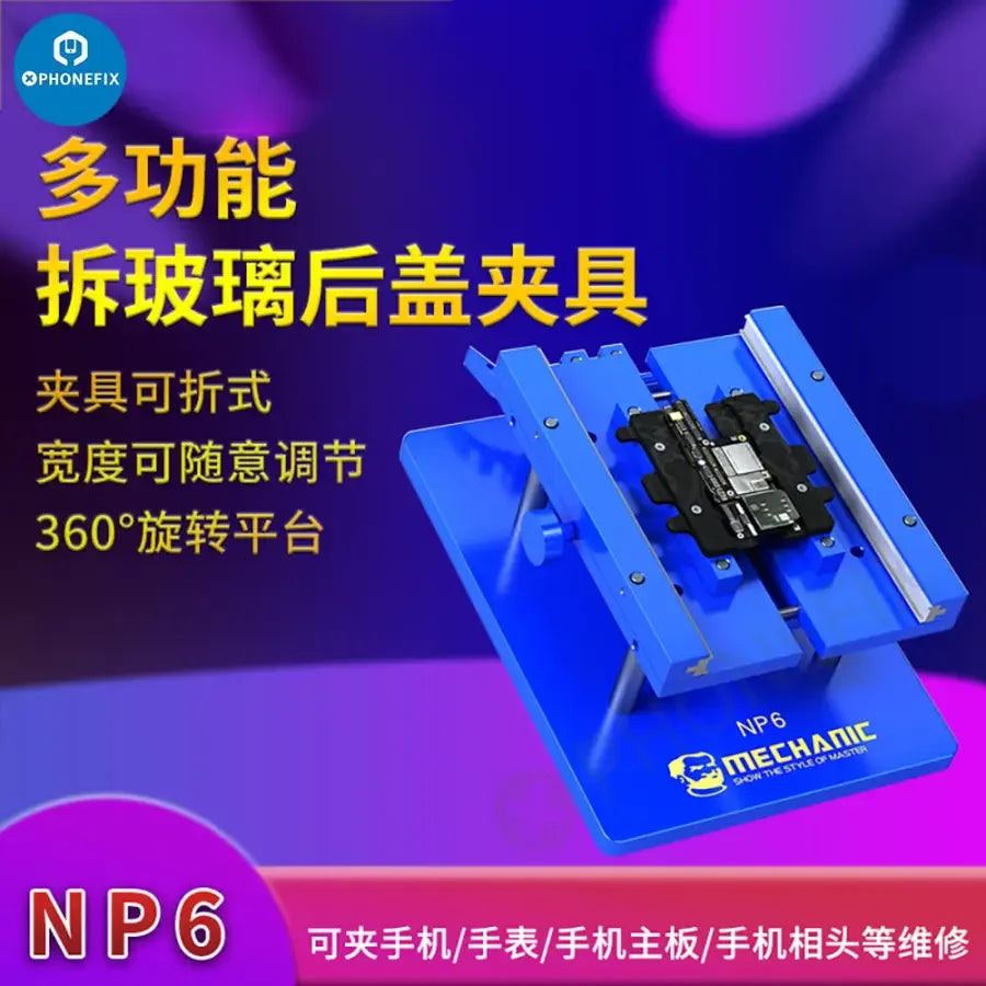 PhoneFix MECHANIC NP6 360° rotating fixture for glass back cover fixing, used as a screen opening fixture for phone repair.