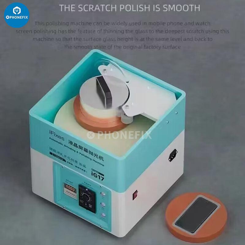 Machine de polissage et de meulage automatique iG17 de PHONEFIX pour la remise à neuf des écrans LCD et l'élimination des rayures sur les smartphones.